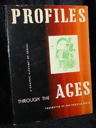 Item #000014B PROFILES THROUGH THE AGES A GRAPHIC ALPHABET OF GENIUS. Don Gibbins