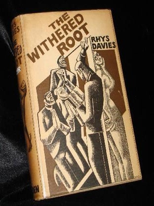 Item #000017B THE WITHERED ROOT. Rhys Davies