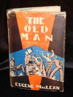 Item #000030A THE OLD MAN. Eugene MacLean