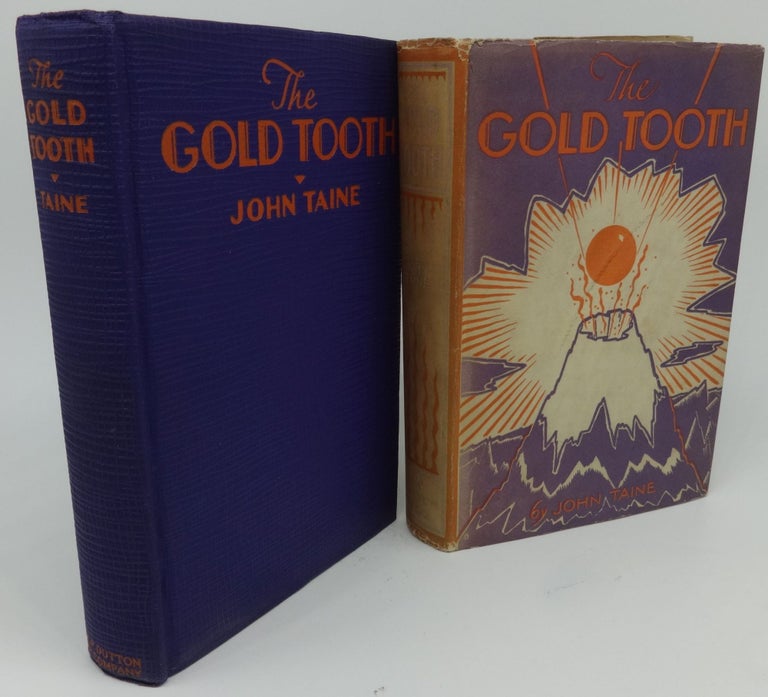 Item #000032B THE GOLD TOOTH. John Taine.