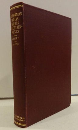 Item #000036B CALIFORNIAN INDIAN NIGHTS ENTERTAINMENTS. Edward W. Gifford, Gwendoline Harris Block