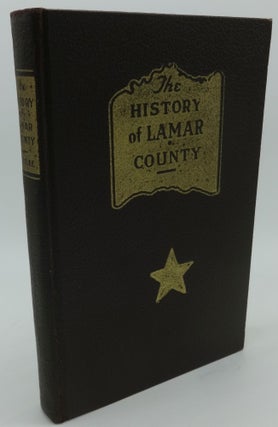 Item #000038C THE HISTORY OF LAMAR COUNTY. A. W. Neville