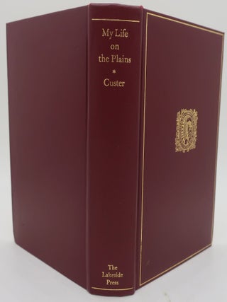 Item #000040AB MY LIFE ON THE PLAINS. GEORGE A. CUSTER