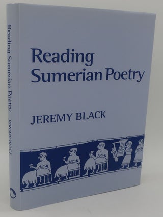 Item #000042AC READING SUMERIAN POETRY. JEREMY BLACK