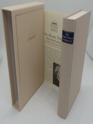 Item #000047C THE MARK TWAIN ANTHOLOGY: Great Writers on His Life and Works. MARK TWAIN