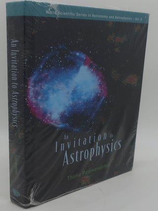 Item #000055DD AN INVITATION TO ASTROPHYSICS: World Scientific Series in Astronomy and...