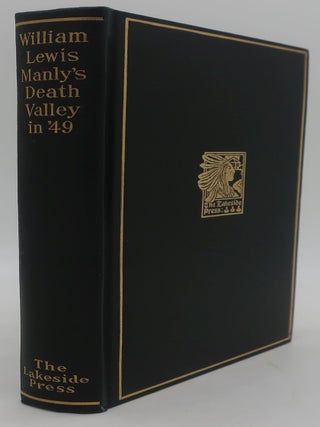 WILLIAM LEWIS MANLY'S DEATH VALLEY IN 49. MILO MILTON QUAIFE.