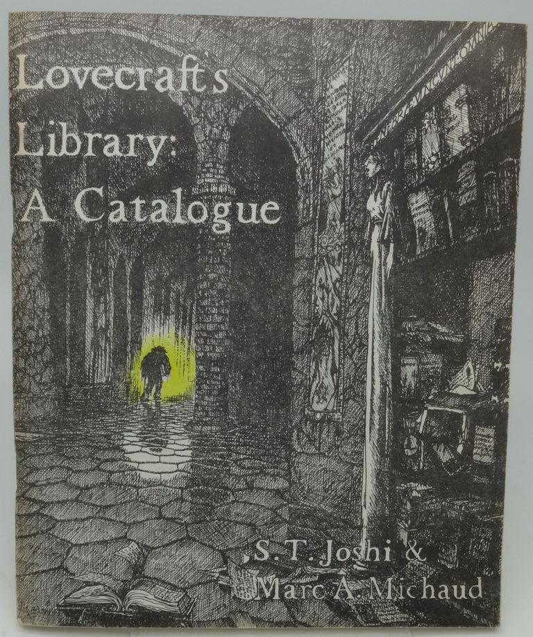 Item #000059D LOVECRAFTS' LIBRARY: A CATALOGUE. S T. Joshi, Marc A. Michaud.