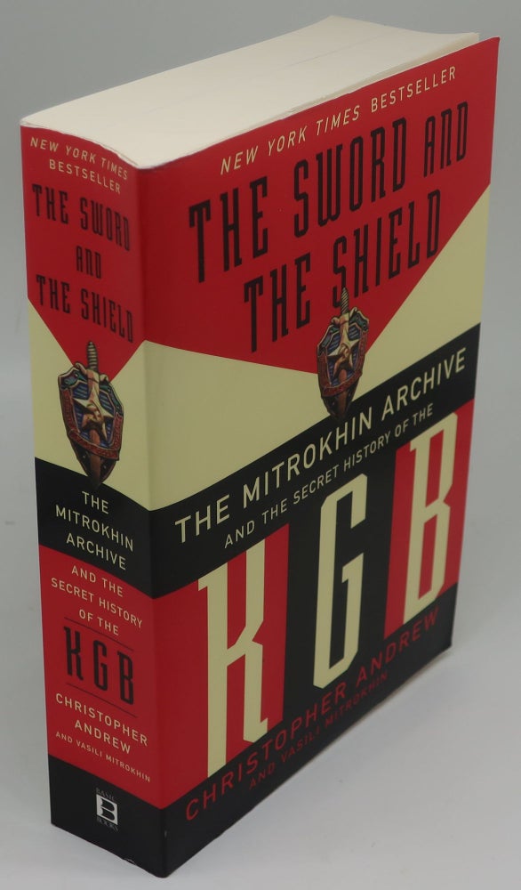 Item #000065I THE SWORD AND THE SHIELD: The Mitrokhin Archive and The Secret History of the KGB. CHRISTOPHER ANDREW.
