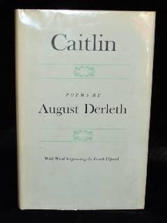 Item #000084B CAITLIN. August Derleth