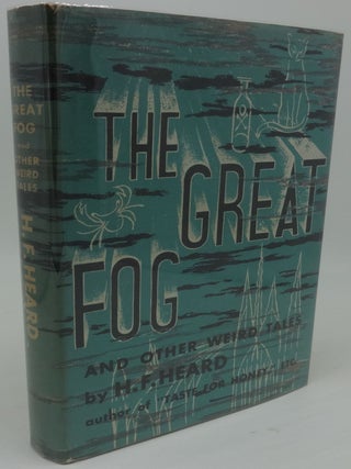 Item #000088E THE GREAT FOG. H. F. Heard