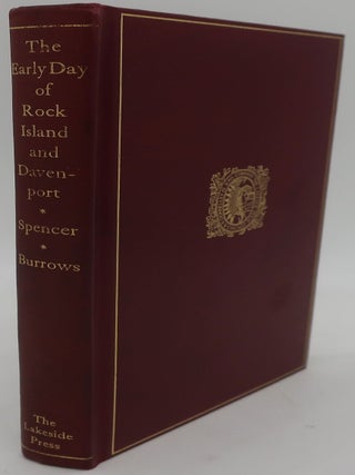 THE EARLY DAY OF ROCK ISLAND AND DAVENPORT. J. W. SPENCER AND J.
