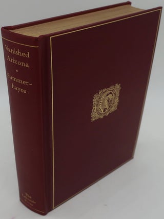 VANISHED ARIZONA: Recollections of My Army Life. MILO MILTON QUAIFE.