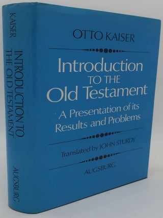 Item #000135C INTRODUCTION TO THE OLD TESTAMENT: A Presentation of its Results and Problems. OTTO...