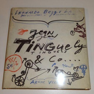 Item #000144A JEAN TINGUELY. Leonardo Bezzola