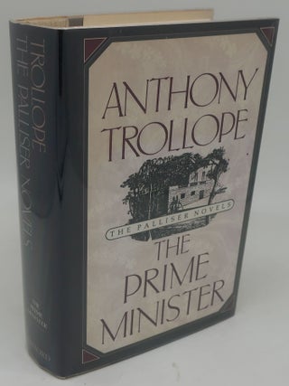 Item #000149B THE PRIME MINISTER. ANTHONY TROLLOPE