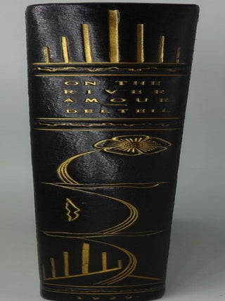 Item #000155E ON THE RIVER AMOUR (LIMITED EDITION). Joseph Delteil, Samuel Putnam