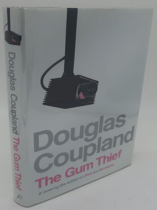 Item #000186CC THE GUM THIEF. DOUGLAS COUPLAND