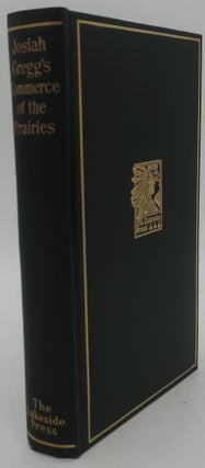 Item #000201AB THE COMMERCE OF THE PRAIRIES. JOSIAH GREGG