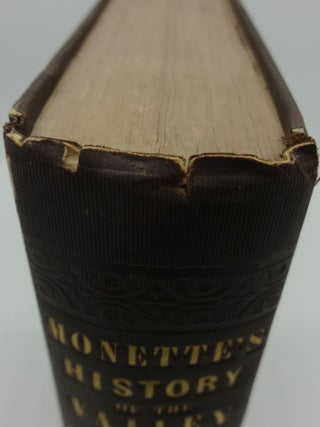 HISTORY OF THE DISCOVERY AND SETTLEMENT OF THE VALLEY OF THE MISSISSIPPI (Two Volumes, Three Maps)