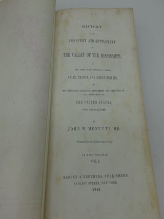 HISTORY OF THE DISCOVERY AND SETTLEMENT OF THE VALLEY OF THE MISSISSIPPI (Two Volumes, Three Maps)