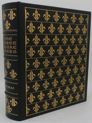 Item #000224H THE THREE MUSKETEERS. ALEXANDRE DUMAS