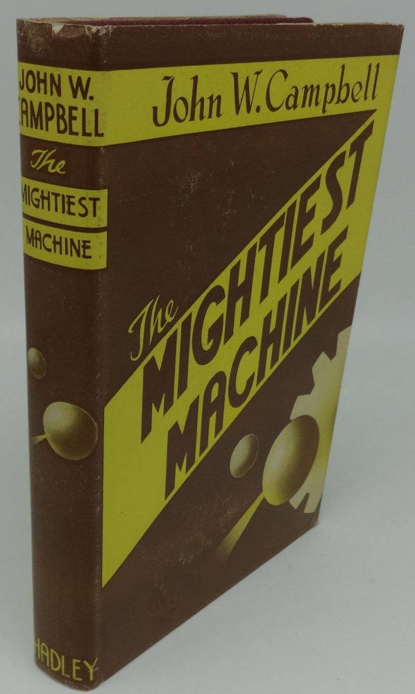 Item #000240E THE MIGHTIEST MACHINE. John W. Campbell.