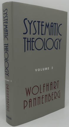 Item #000273A SYSTEMATIC THEOLOGY (Volume Two). WOLFHART PANNENBERG