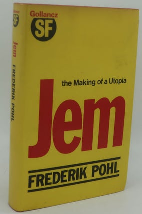Item #000280C JEM [The Making of a Utopia]. FREDERIC POHL