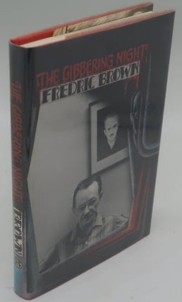 Item #000294A THE GIBBERING NIGHT. FREDRIC BROWN