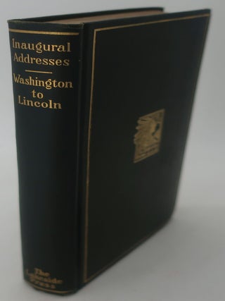 Item #000294B INAUGURAL ADDRESSES OF THE PRESIDENTS OF THE UNITED STATES FROM WASHINGTON TO...