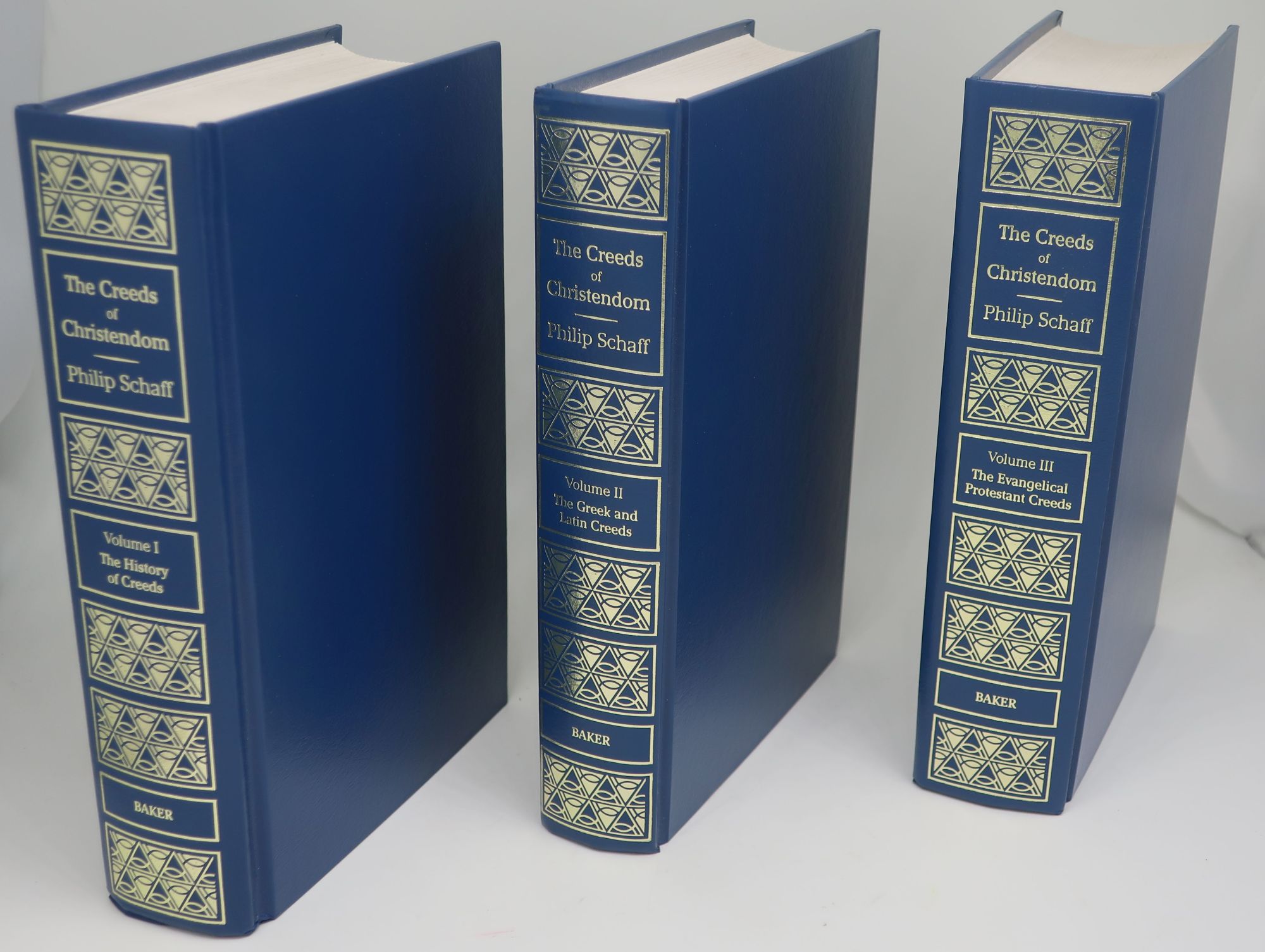 THE CREEDS OF CHRISTENDOM Three Volumes Complete: Vol. One The History of  Creeds; Vol. Two The Greek and Latin Creeds; Vol. ThreeThe Evangelical 
