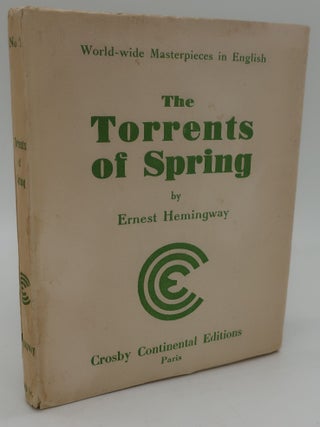 Item #000318C THE TORRENTS OF SPRING. Ernest Hemingway