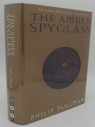 Item #000348AA THE AMBER SPYGLASS. PHILIP PULLMAN