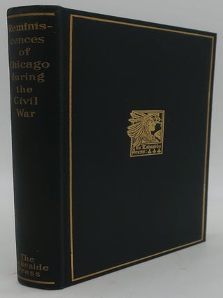 Item #000351CE REMINISCENCES OF CHICAGO DURING THE CIVAL WAR. MABLE McILVAINE