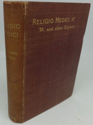 Item #000370D RELIGIO MEDICI AND OTHER ESSAYS (Revised Edition). Sir Thomas Browne