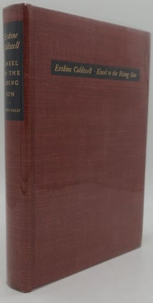 Item #000382CC KNEEL TO TH RISING SUN and Other Stories. ERSKINE CALDWELL