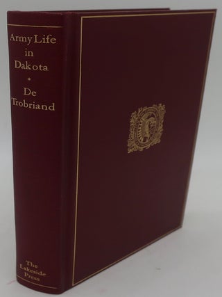 Item #000391AB ARMY LIFE IN DAKOTA: Selections from the Journal of Philippe Regis Denis de...