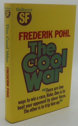 Item #000413C THE COOL WAR [First UK Edition]. FREDERIK POHL