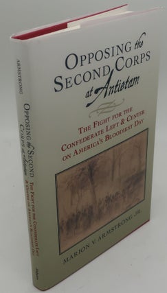 Item #000422E OPPOSING THE SECOND CORPS AT ANTIETAM: The Fight for the Confederate Left & Center...