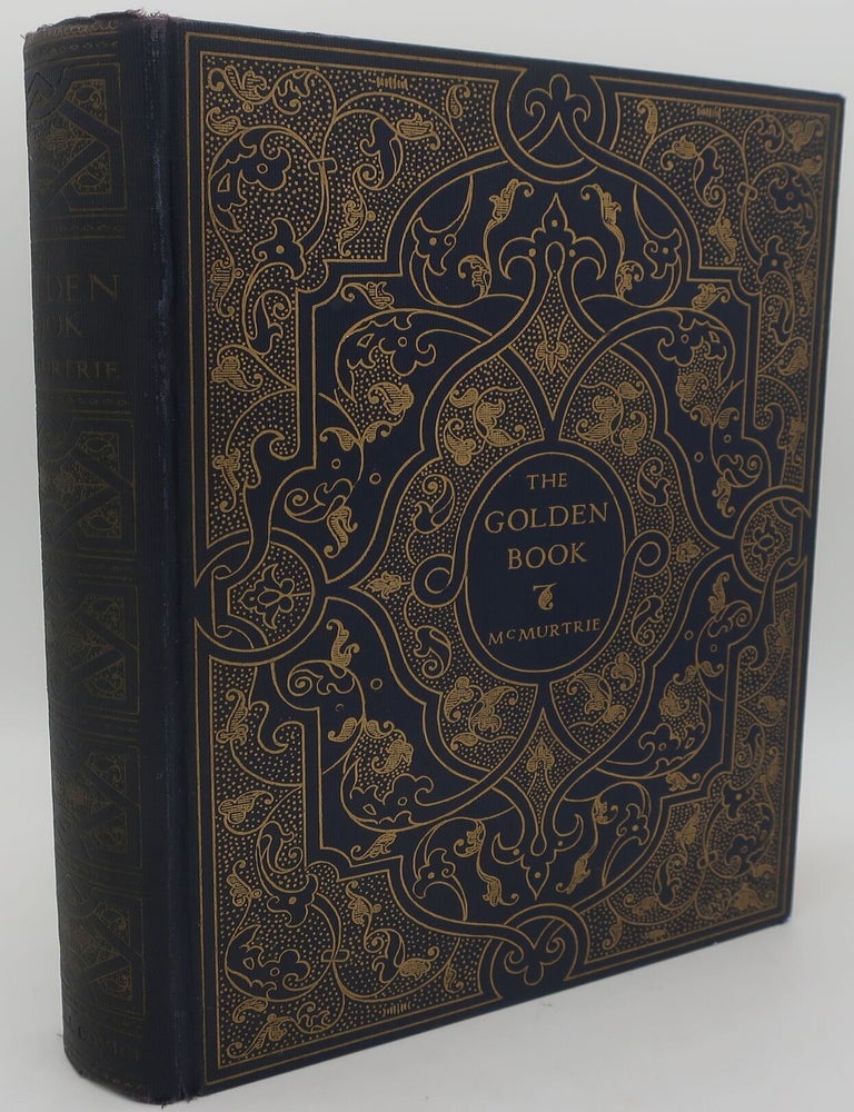 Item #000430AC THE GOLDEN BOOK: The Story of Fine Books and Bookmaking Past and Present. DOUGLAS McMURTRIE.