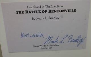 LAST STAND IN THE CAROLINAS: The Battle of Bentonville