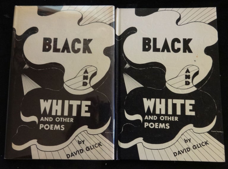Item #000443C BLACK AND WHITE AND OTHER POEMS. David Glick.