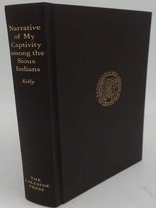 Item #000469BH NARRATIVE OF MY CAPTIVITY AMONG THE SIOUX INDIANS. FANNY KELLY
