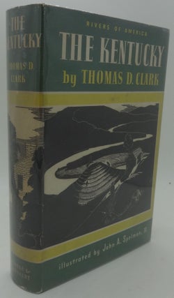 Item #000473C THE KENTUCKY. Thomas D. Clark