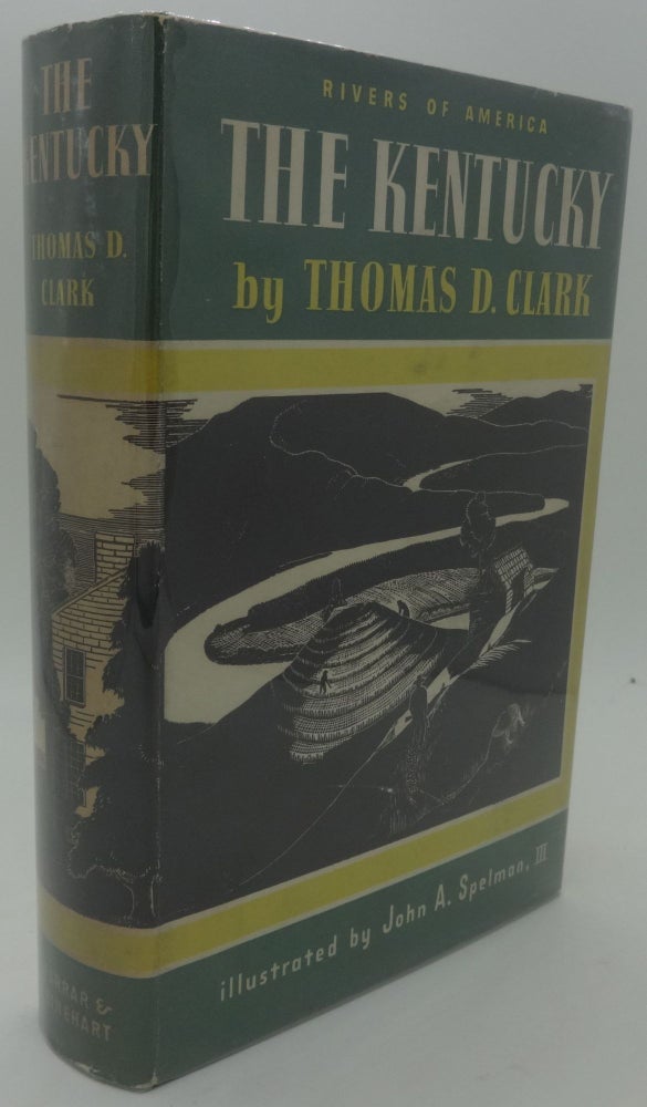 Item #000473C THE KENTUCKY. Thomas D. Clark.