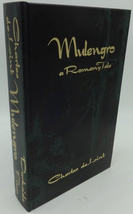Item #000497B MULENGRO A ROMANY TALE (SIGNED LIMITED). Charles de Lint