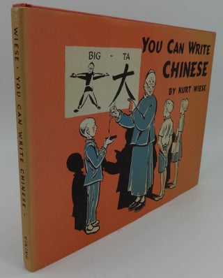Item #000499D YOU CAN WRITE CHINESE. Kurt Wies
