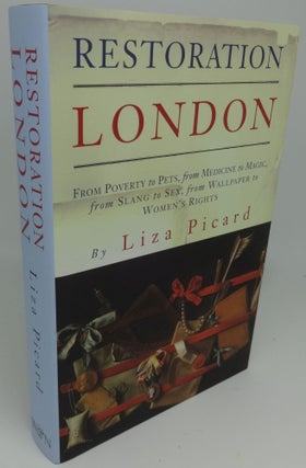 Item #000504G RESTORATION LONDON [From Poverty to Pets, from Medicine to Magic, from Slang to...