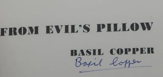FROM EVIL'S PILLOW [Signed]